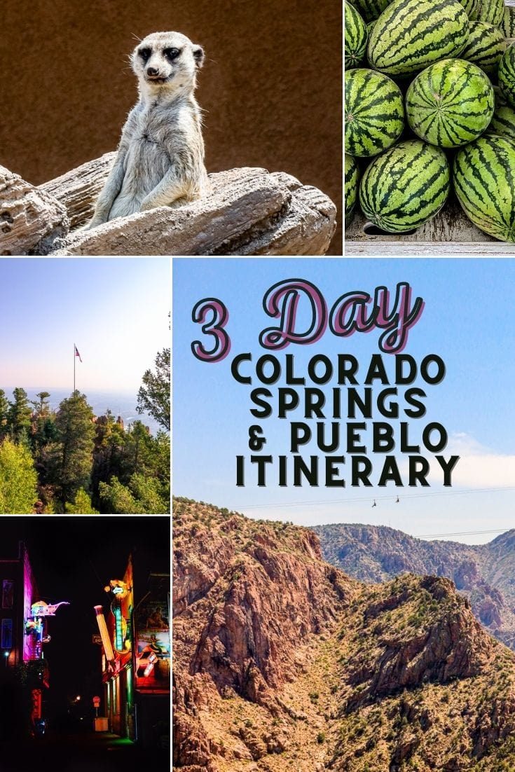 3 Day Colorado Springs, Cañon City, and Pueblo Colorado Itinerary