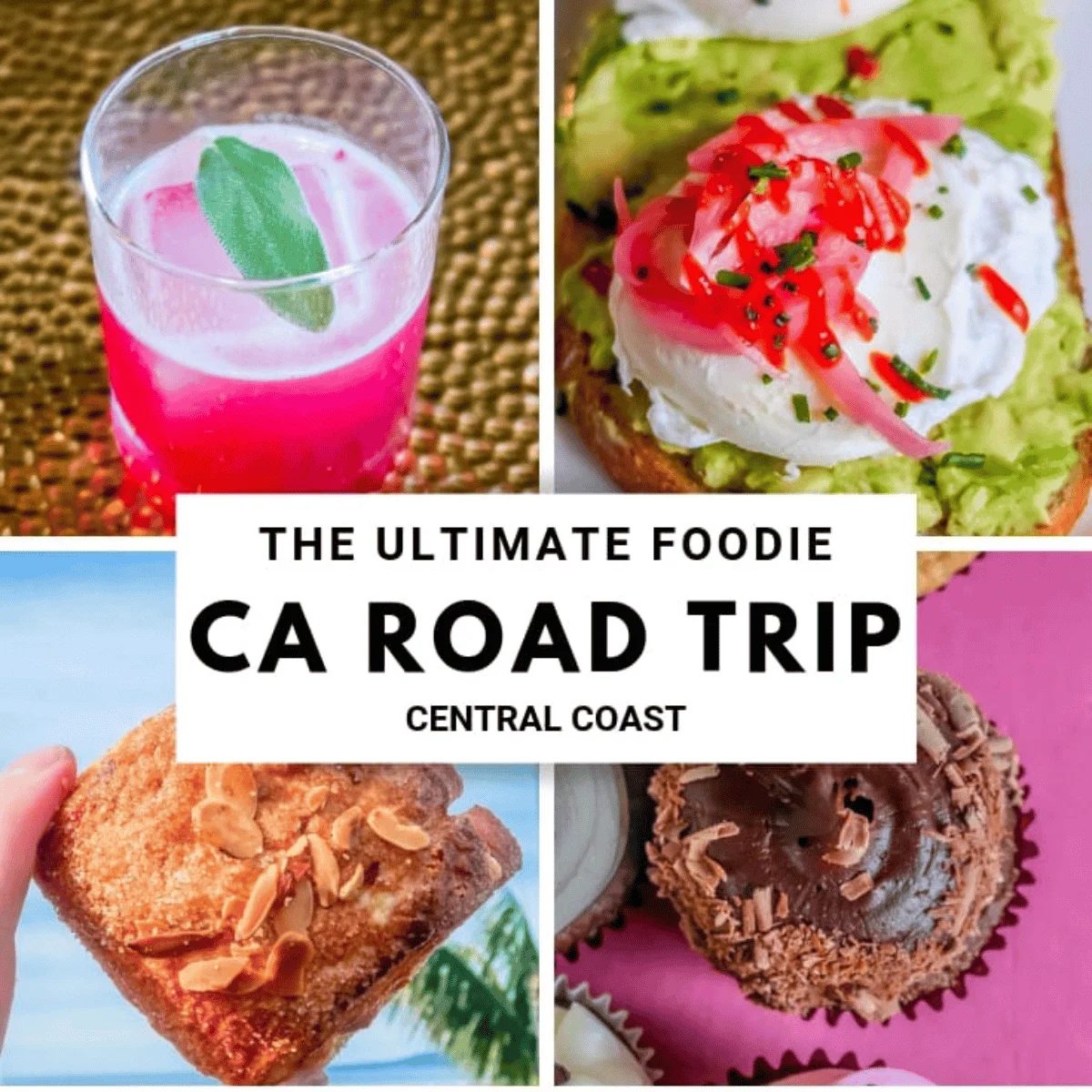 California Central Coast Foodie Road Trip